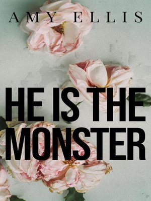 cover image of He is the Monster